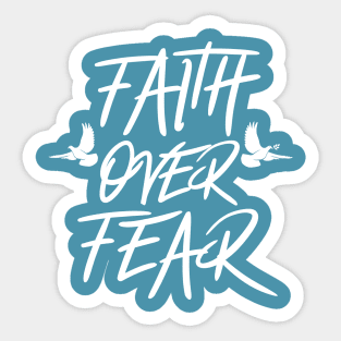 Christian Faith Over Fear Sticker